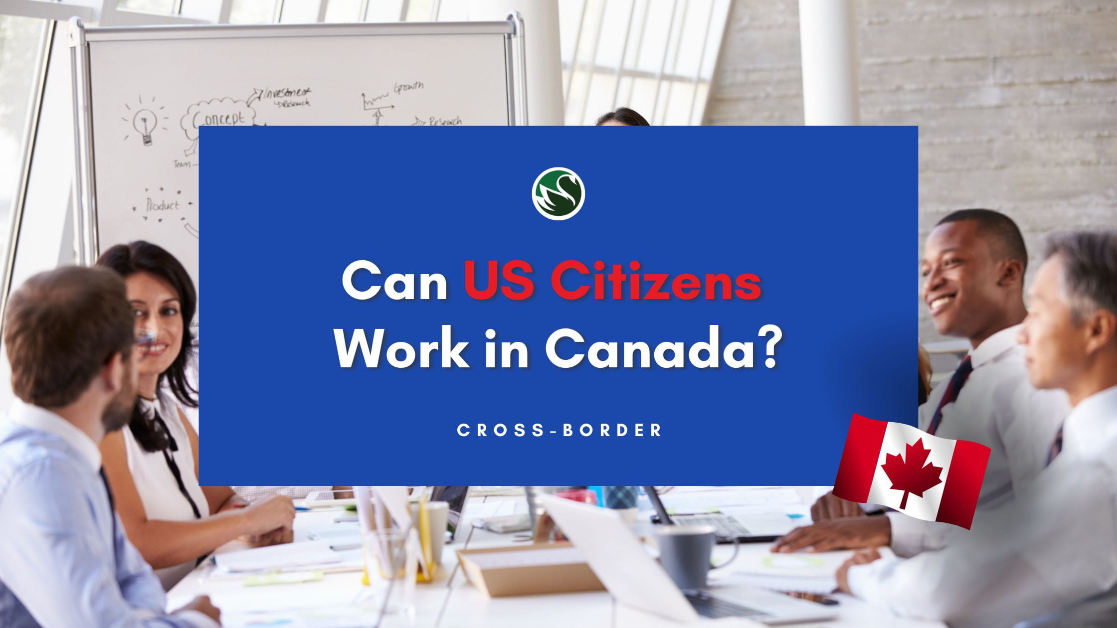 Can US Citizens Work in Canada